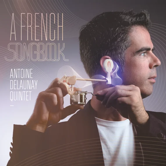 Pochette album jazz CD A French Songbook, Antoine Delaunay Quintet - vignette portfolio
