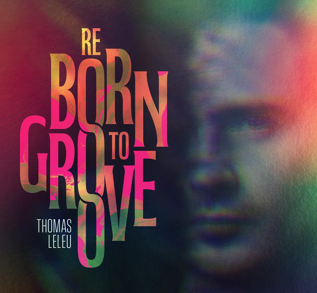 Image 1 projet graphiste pochette album Thomas Leleu, Reborn To Groove
